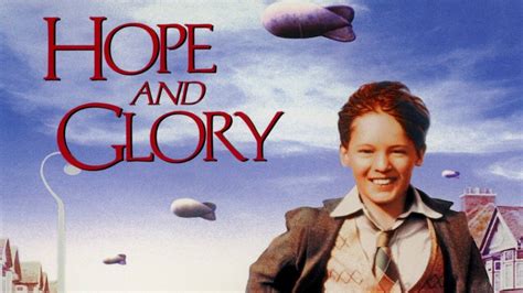 alluc hope and glory|Hope and Glory (film) .